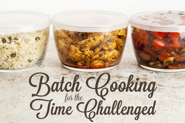 Batch Cooking For The Time Challenged