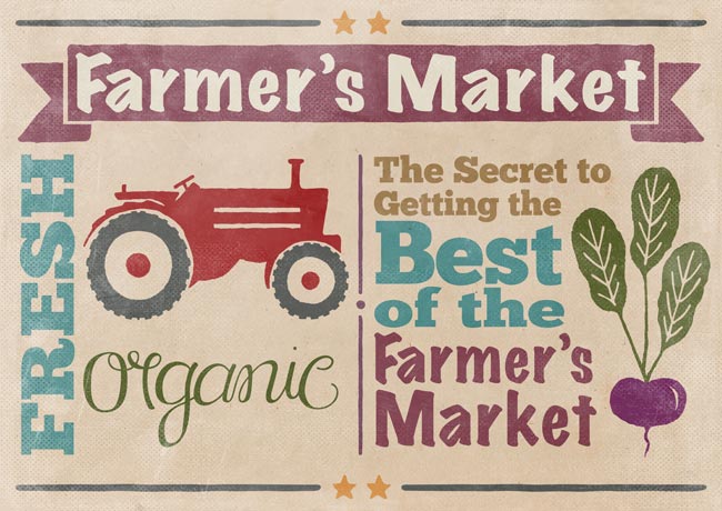 The Secret To Getting the Best of the Farmers Market