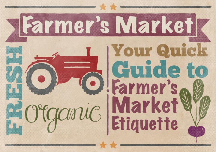 Your Quick Guide to Farmers Market Etiquette