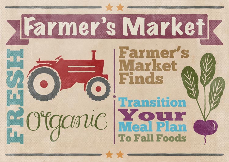 Farmers Market Finds: Transition Your Meal Plan To Fall Foods