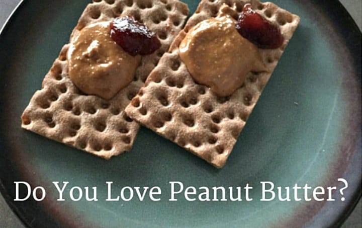 Who Else Loves Peanut Butter? 3 Reasons Why You Should