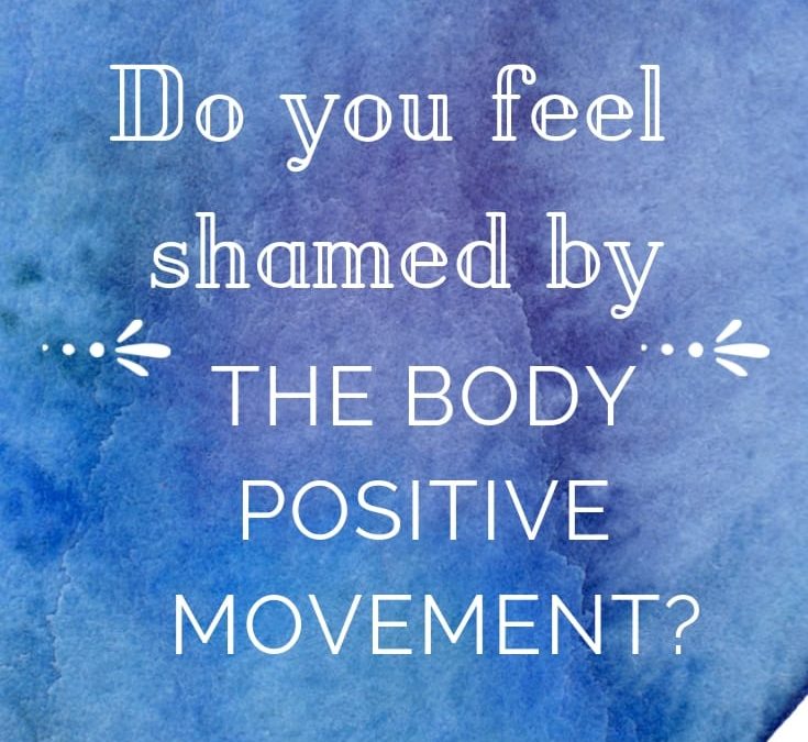 Do You Feel Shamed By The Body Positive Movement?