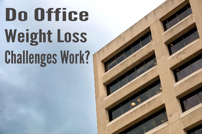 Do Office Weight Loss Challenges Work?